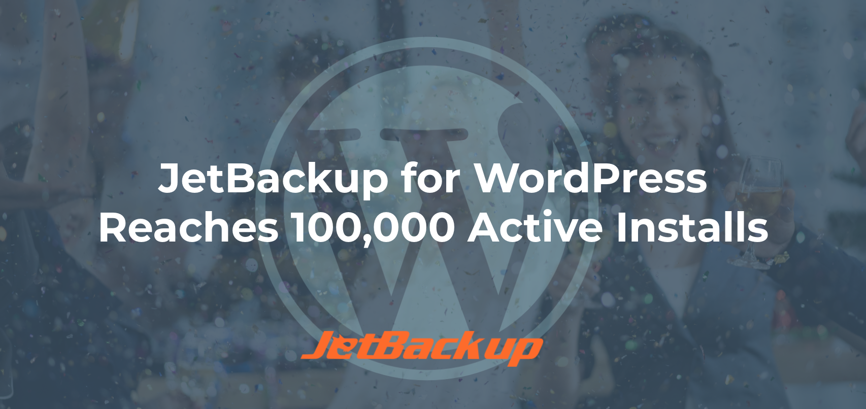 Blog Header for JetBackup for Wordpress hits 100k