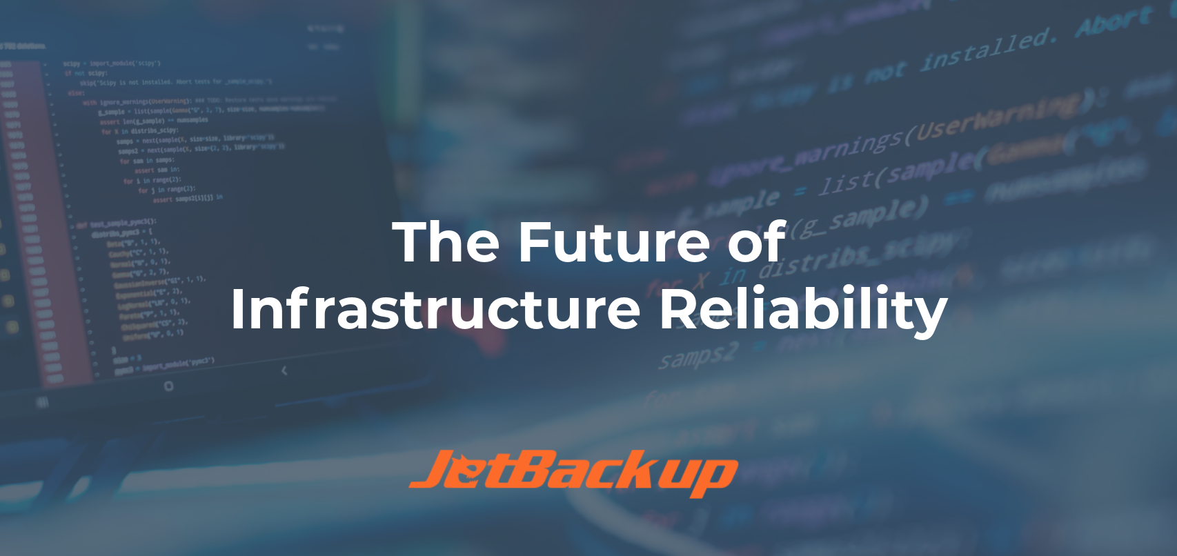 The Future of Infrastructure Reliability