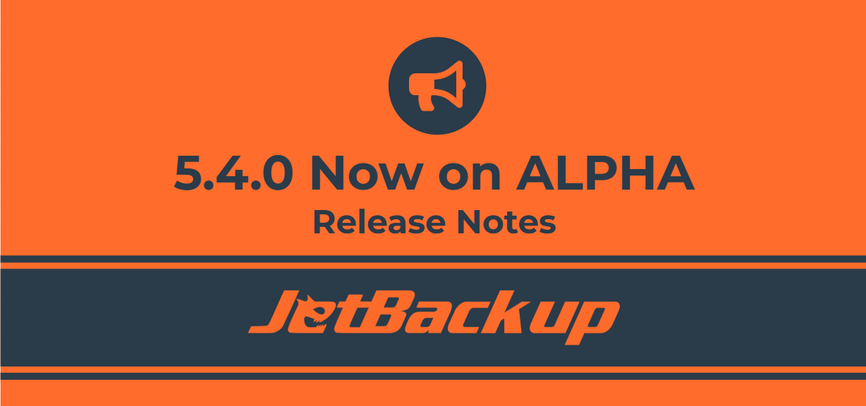 JetBackup Version 5.4.0 Release Notes