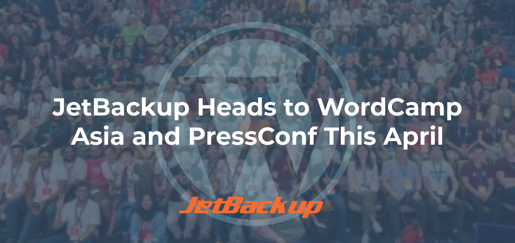 JetBackup Heads to WordCamp Asia and PressConf